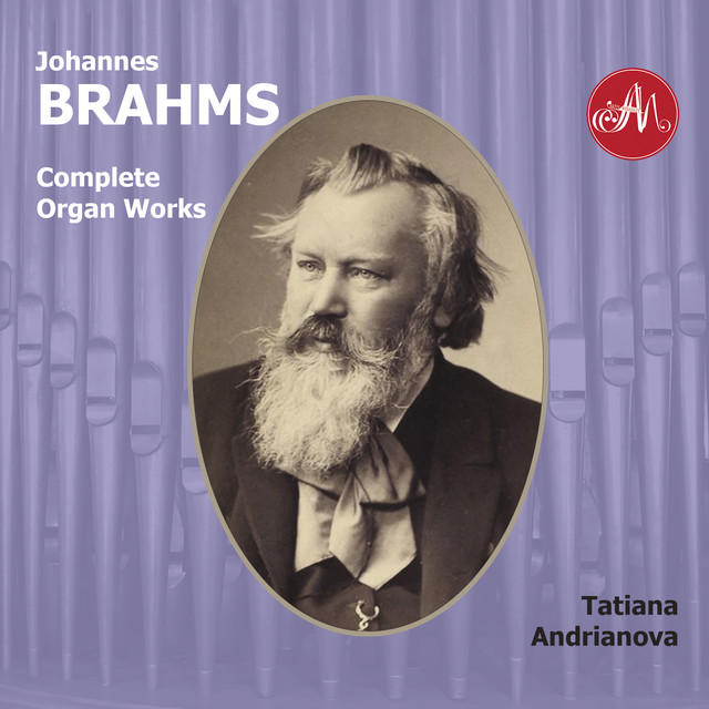 Johannes Brahms Complete Organ Works