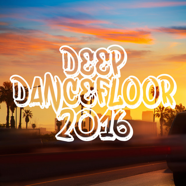 Deep Dancefloor 2016