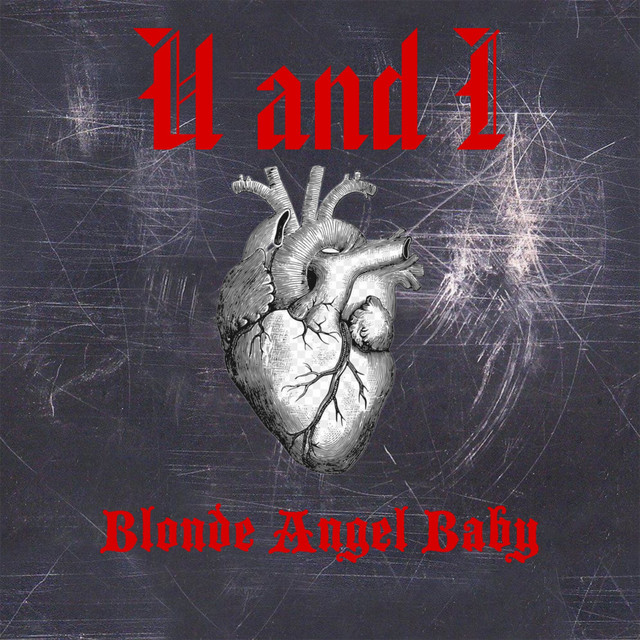 Обкладинка: U and I — Blonde Angel Baby