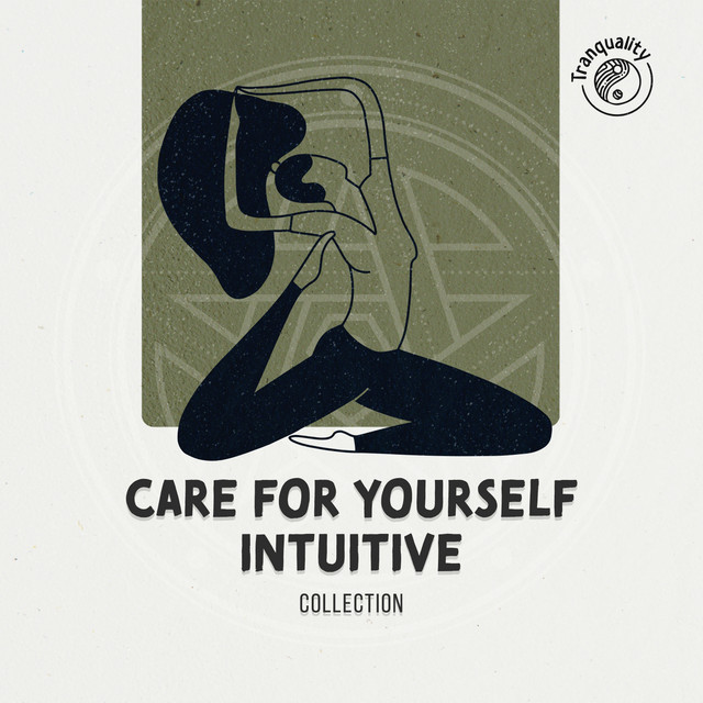 Care for Yourself: Intuitive Collection - Album by Spa Relaxation & Spa ...
