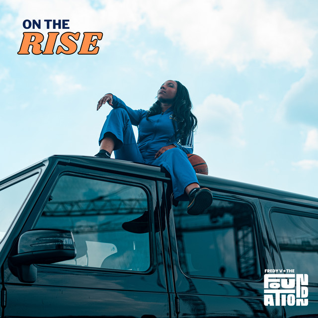 On The Rise - Single by Fredy V | Spotify