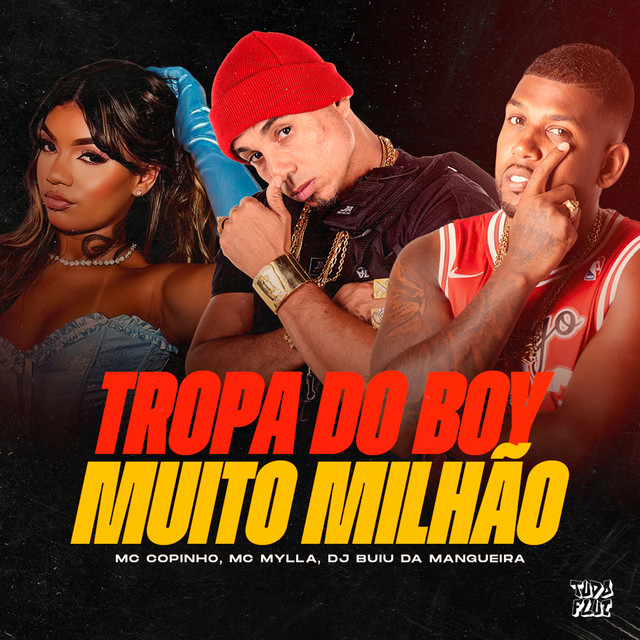 Tropa do Boy, Muito Milhão