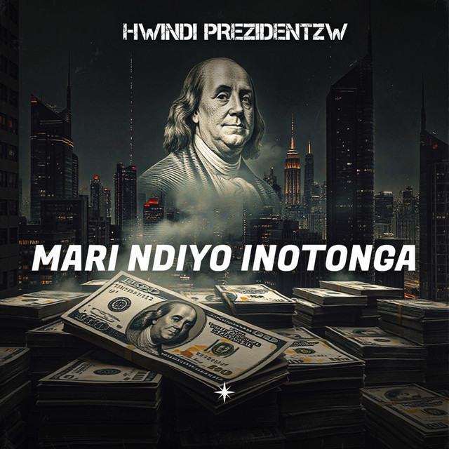 HWINDI PREZIDENTZW - Mari Ndiyo Inotonga