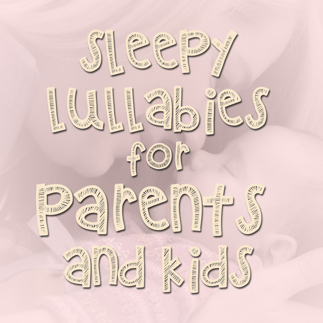 11 Sleepy Lullabies for Kids and Parents cover art