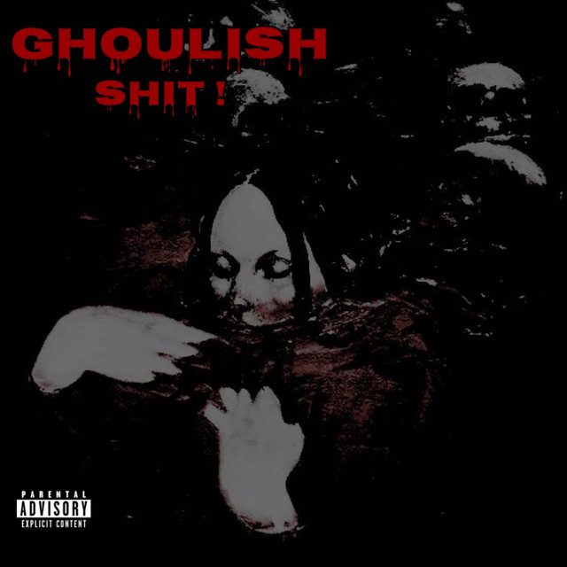 GHOULISH SHIT ! cover art