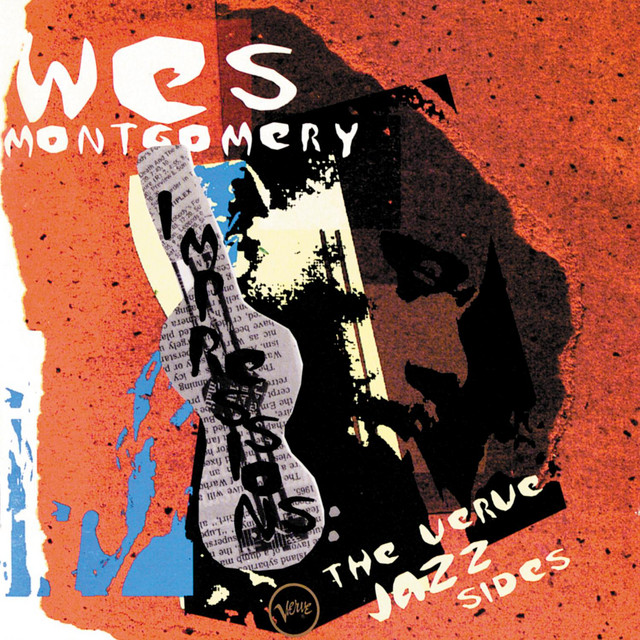 West Coast Blues - song and lyrics by Wes Montgomery | Spotify
