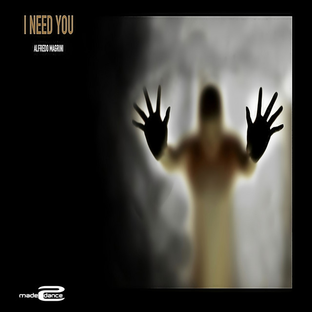 Alfredo Magrini – I Need You