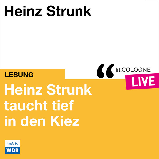 Heinz Strunk taucht tief in den Kiez [lit.COLOGNE live (ungekürzt)] cover art
