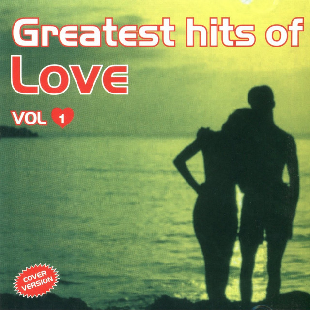 Greatest Hits Of Love Vol. 1 Cover Version - Compilation by