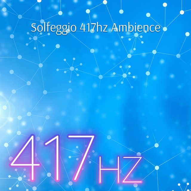 Solfeggio 417hz Ambience cover art