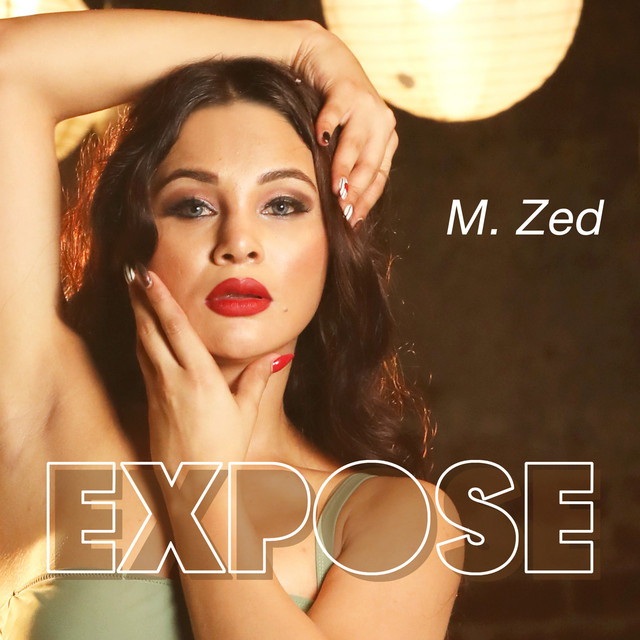 Expose - Single by M. Zed | Spotify
