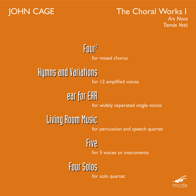 Cage: The Choral Works, Vol. 1