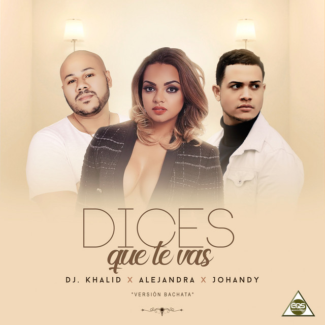 Dices Que Te Vas (Versión Bachata)