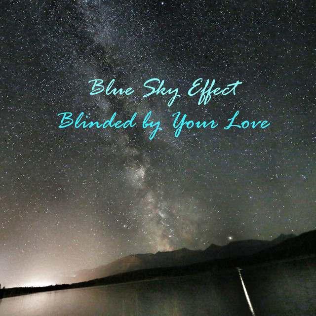 Blinded by Your Love cover