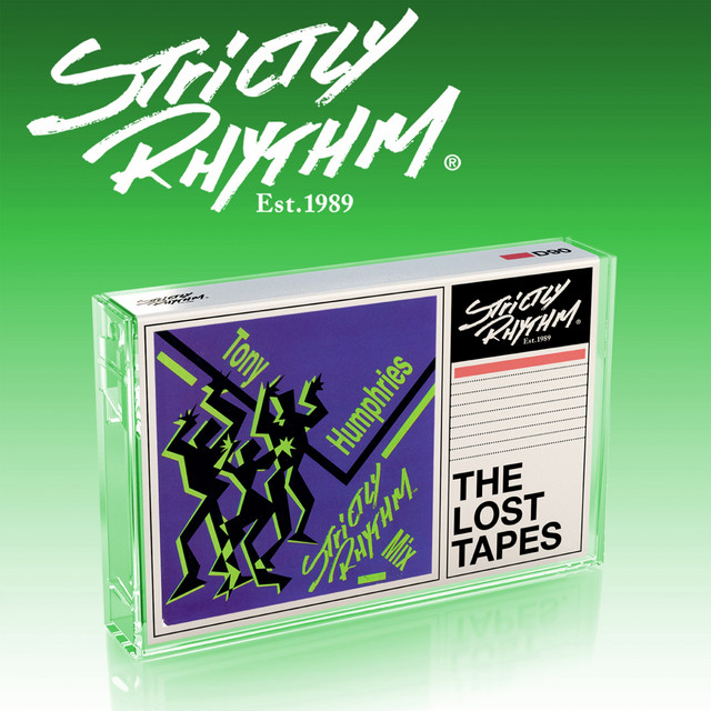 Strictly Rhythm - the Lost Tapes (Tony Humphries Strictly Rhythm
