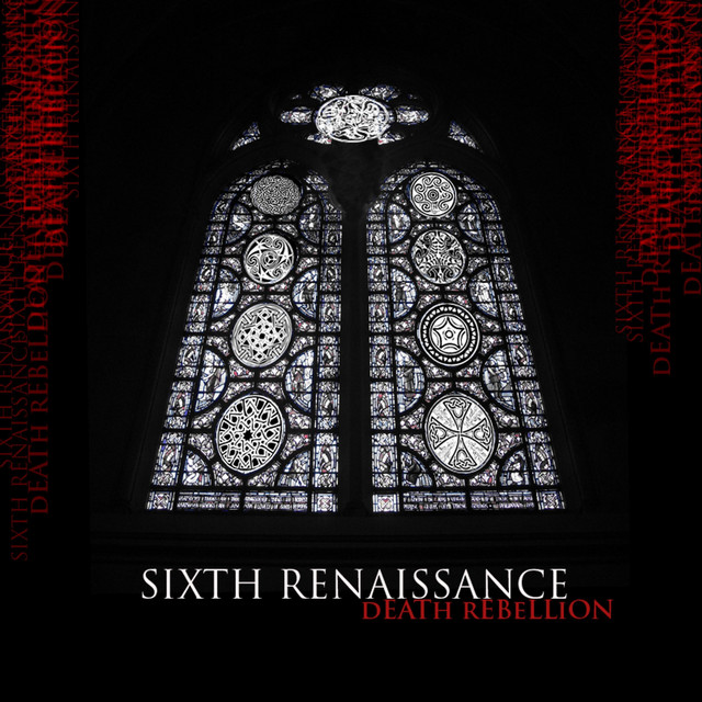 Death Rebellion - Album by Sixth Renaissance | Spotify