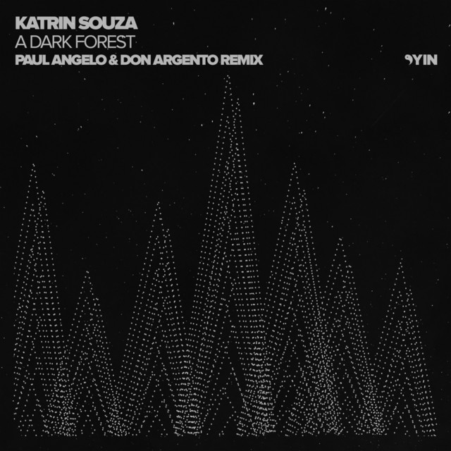 A Dark Forest - Paul Angelo & Don Argento Remix album art