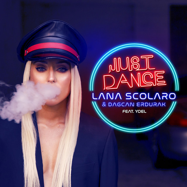Обкладинка: Just Dance — Lana Scolaro