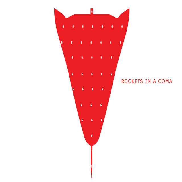 Rockets In A Coma