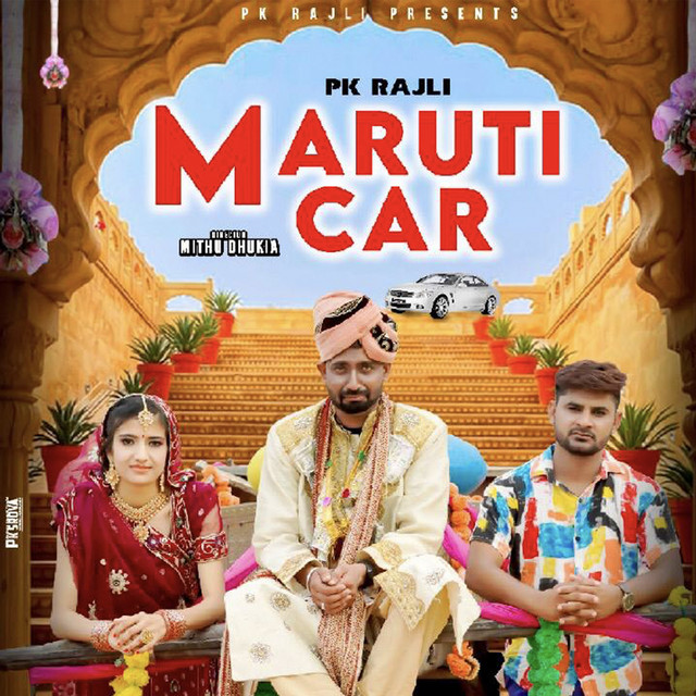 Maruti Car - Single by Pk Rajli | Spotify
