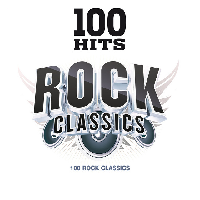 100 Hits Rock Classics - Compilation by Various Artists | Spotify