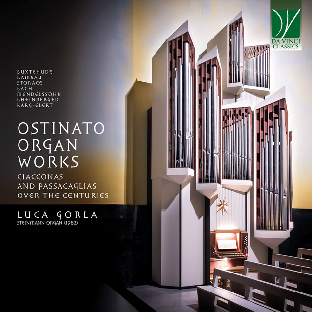 Ostinato Organ Works - Ciacconas and Passacaglias over the Centuries — Luca Gorla