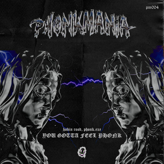 YOU GOTTA FEEL PHONK