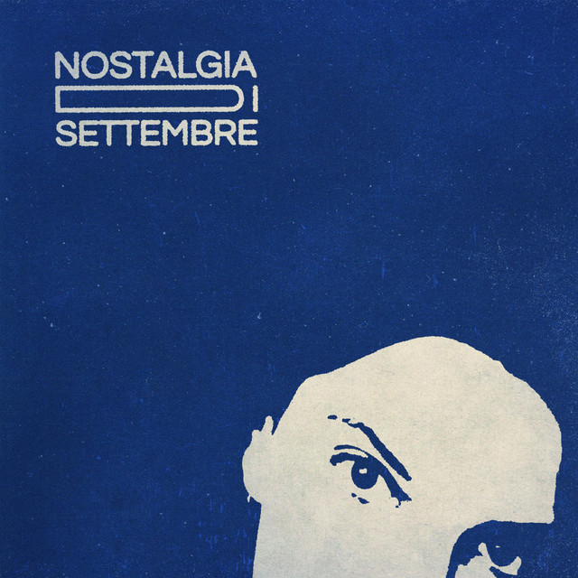 Nostalgia Di Settembre