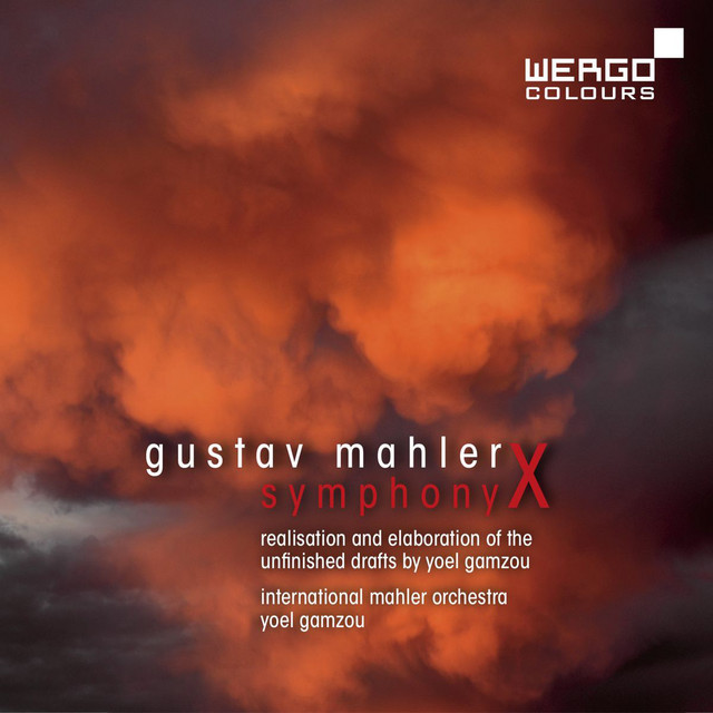 Mahler: Symphony No. 10 (Realisation and Elaboration by Yoel