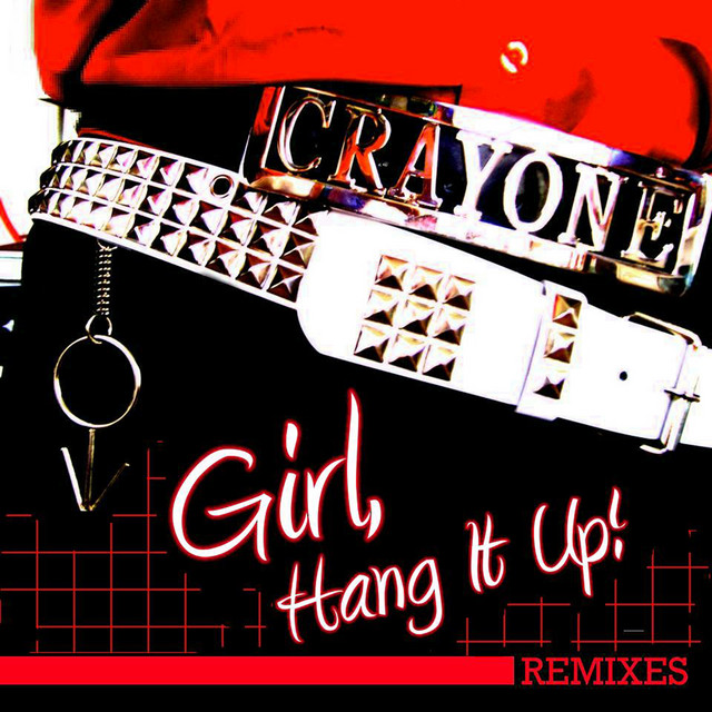 Girl Hang It Up! (The Remixes) cover