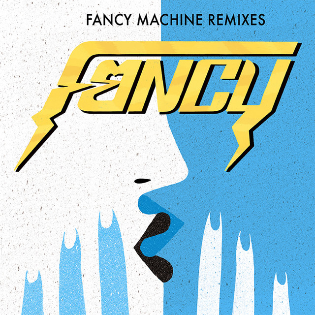 Fancy Machine Remixes cover art