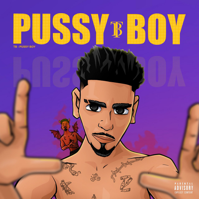 PUS$Y BOY