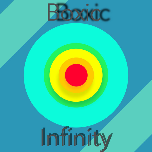 Infinity - Single by Boxic | Spotify