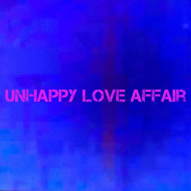 Unhappy Love Affair (2026 mix) cover