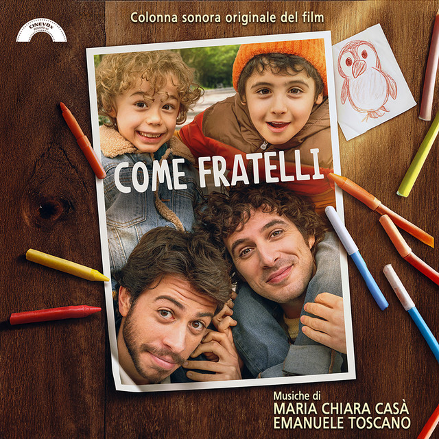 Come fratelli ( Colonna sonora originale del film )
