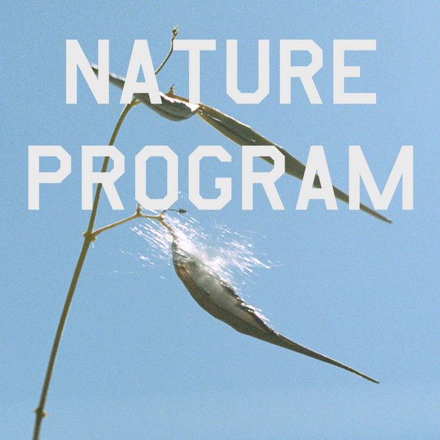 Nature Program EP - EP by Nature Program | Spotify