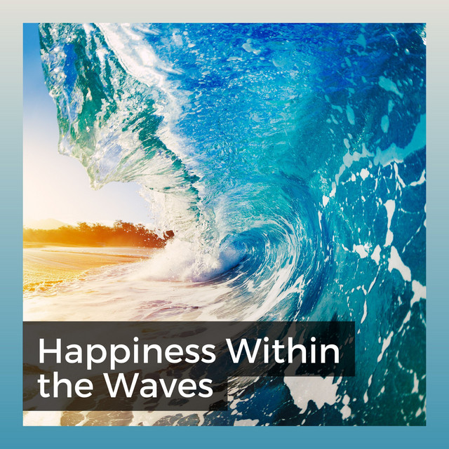 Happiness Within the Waves cover art