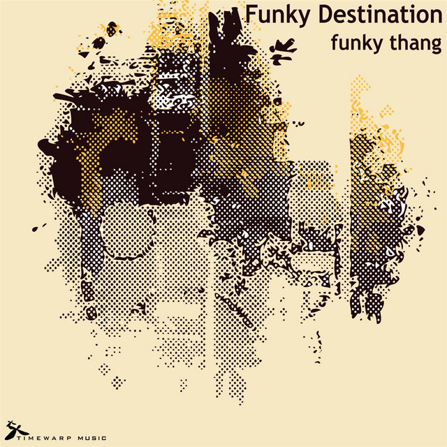 Funky Thang - Single by Funky Destination | Spotify