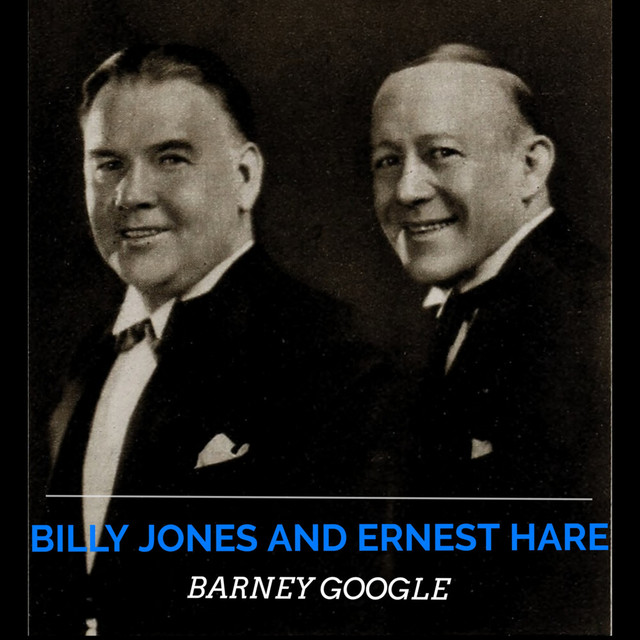 Billy Jones and Ernest Hare