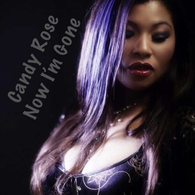 Now I'm Gone - Single by Candy Rose | Spotify