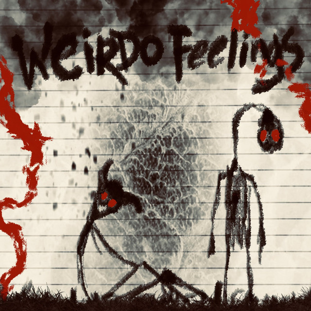Weirdo Feelings* cover art
