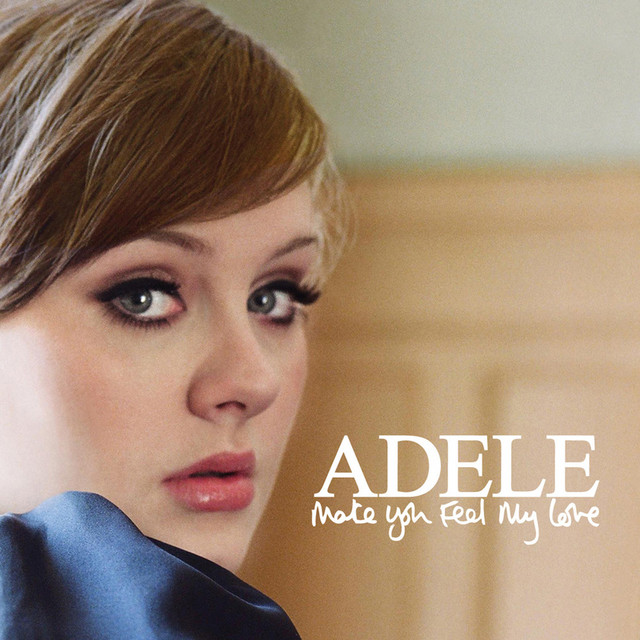 Make You Feel My Love (album) – música e letra de Adele | Spotify