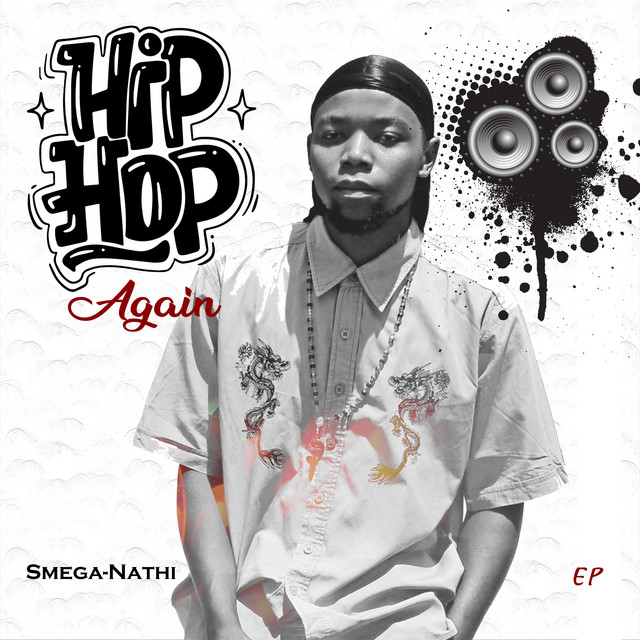 Hip-Hop Again - Single by SMEGA-NATHI | Spotify