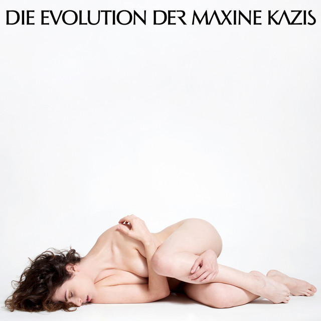 Die Evolution der Maxine Kazis cover