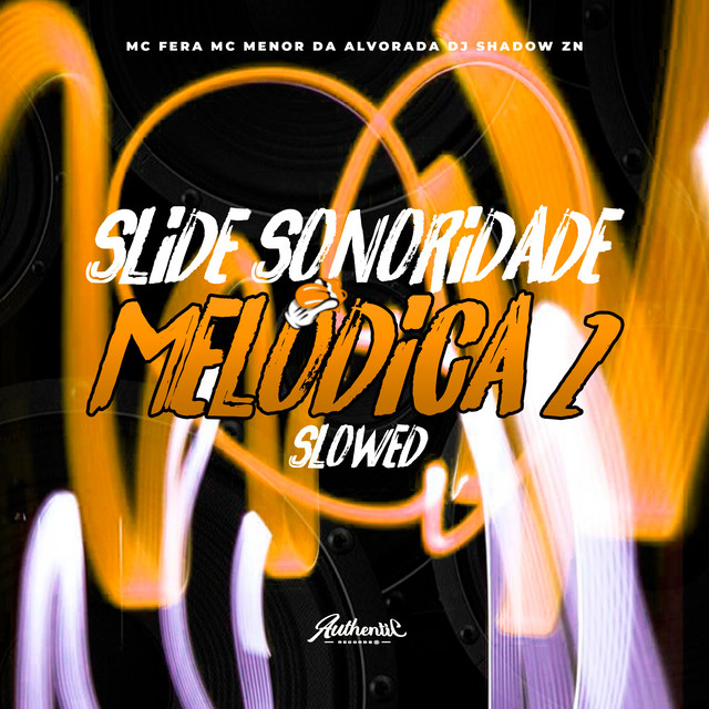 Slide Sonoridade Melódica 2 - Slowed