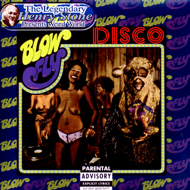 The Legendary Henry Stone Presents Weird World: Blowfly's Disco cover art