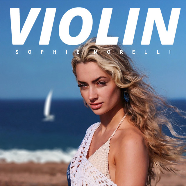 Violin - Single by Sophie Morelli | Spotify