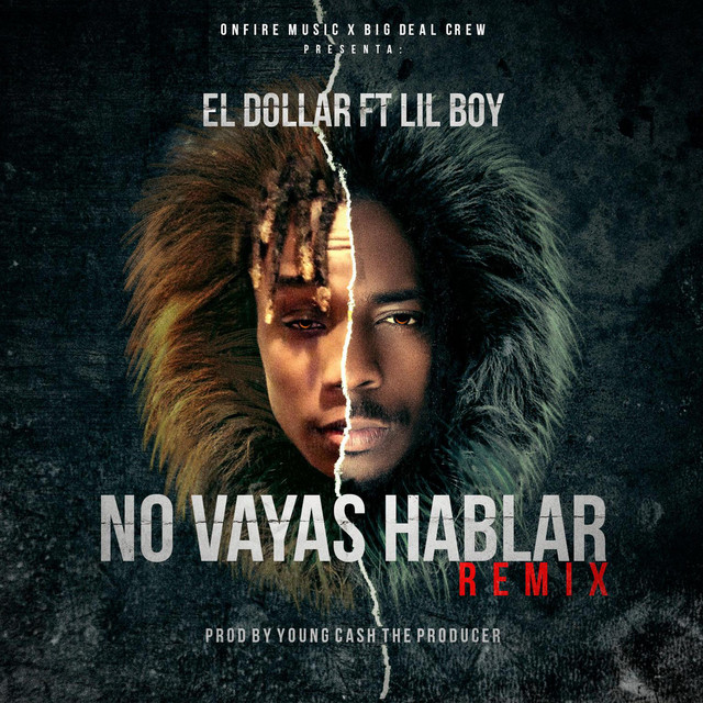 No Vayas a Hablar - El Dollar & Lil Boy Estylo Caro Remix