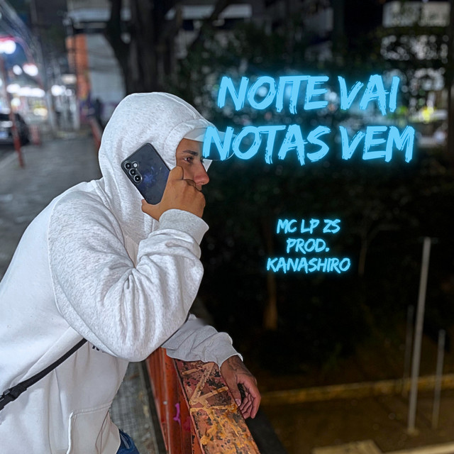 Noite Vai Notas Vem