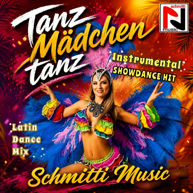 Tanz Mädchen tanz, Instrumental Showdance Hit (Latin Dance Music Showtanz, Gardetanz, Schautanz) cover